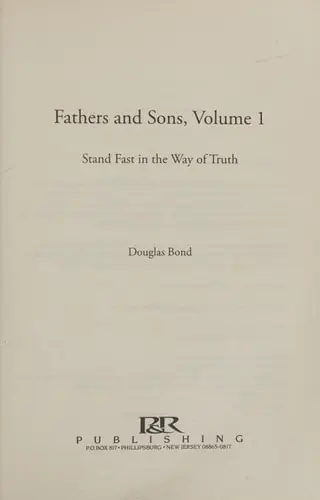 Fathers and Sons, Vol. 1: Stand Fast in the Way of Truth
