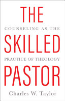 The Skilled Pastor