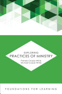 Exploring Practices of Ministry