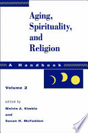 Aging, Spirituality, and Religion
