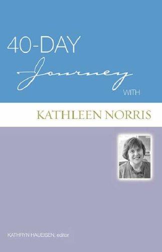 40-day Journey With Kathleen Norris (40-Day Journey) (40-Day Journey)