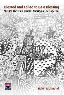 Blessed and Called to Be a Blessing