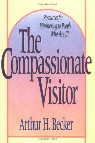 The compassionate visitor