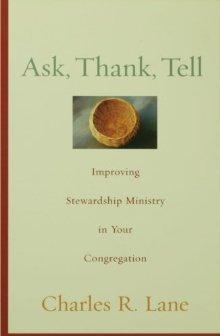Ask, thank, tell