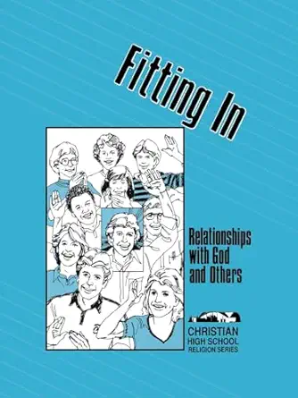 Fitting in Relationships with God and Others