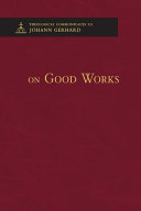 On Good Works - Theological Commonplaces