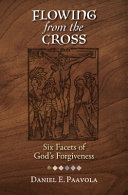Flowing from the Cross