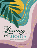Leaning on Jesus