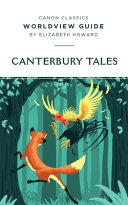 Worldview Guide for the Canterbury Tales by Elizabeth Howard