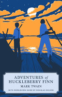 Adventures of Huckleberry Finn by Mark Twain