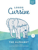 Logos Cursive Book 1 by B.J. Loyd