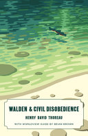 Walden and Civil Disobedience (Worldview Edition) by Henry David Thoreau