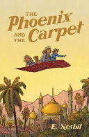 Phoenix and the Carpet by E. Nesbit 