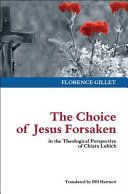 The Choice of Jesus Forsaken: In the Theological Perspective of Chiara Lubich