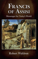 Francis of Assisi: Messenger for Today's World