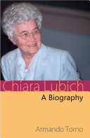 Chiara Lubich: A Biography