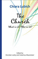 The Church: What Is It? Who Is It? What Does It Do?