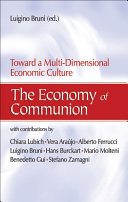 The Economy of Communion: Toward a Multi-Dimensional Economic Culture