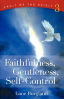 [9780758607102] Faithfulness, gentleness, self-control