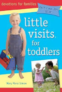 [9780758608451] Little Visits for Toddlers (Little Visits Library ; V. 1)