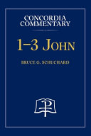 [9780758675705] 1-3 John - Concordia Commentary