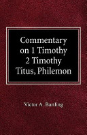 [9780758618313] Commentary on 1 Timothy, 2 Timothy, Titus, Philemon
