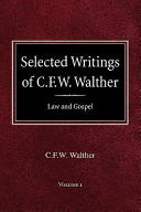 [9780758618245] Selected Writings of CFW Walther Volume 1 Law and Gospel