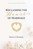 [9780758676429] Reclaiming the Heart of Marriage