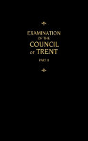 [9780758675958] Chemnitz's Works, Volume 2 (Examination of the Council of Trent II)