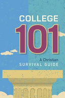 [9780758650351] College 101: A Christian Survival Guide