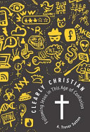 [9780758657176] Clearly Christian: Following Jesus in this Age of Confusion