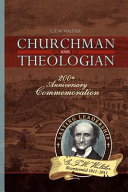 [9780758625601] C.F.W. Walther: Churchman and Theologian