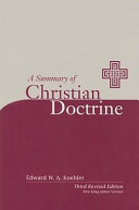 [9780758600172] Summary of Christian Doctrine: A Popular Presentation of Lutheran Faith and Life