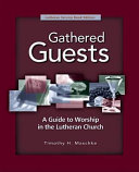 [9780758613493] Gathered Guests: A Guide to Worship in the Lutheran Church