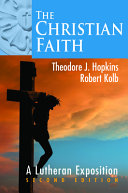 [9780758677358] The Christian Faith: A Lutheran Exposition