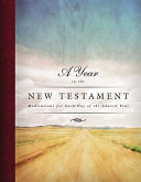 [9780758625908] A Year in the New Testament: Meditations for Each Day of the Church Year
