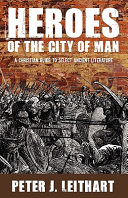 [9781885767554      ] Heroes of the City of Man by Peter J. Leithart
