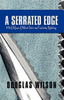 [9781591280101      ] A Serrated Edge by Douglas Wilson