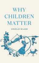 [9781947644427      ] Why Children Matter