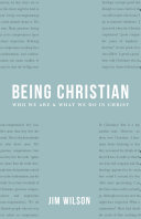 [9781591281900      ] Being Christian: New Devotional Readings by Jim Wilson