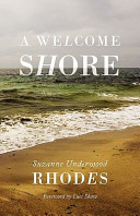 [9781591280743      ] A Welcome Shore by Suzanne Underwood Rhodes