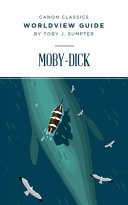 [9781591282440      ] Moby-Dick Worldview Guide