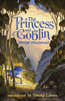 [9781952410468      ] Princess and the Goblin by George MacDonald