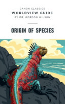 [9781591282303      ] Worldview Guide for Origin of Species by Gordon Wilson