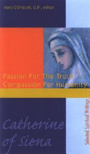 [9781565482357] Catherine of Siena: Passion for the Truth, Compassion for Humanity