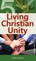 [9781565485013] 5 Steps to Living Christian Unity: Insights and Examples