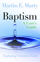 [9780806680491] Baptism: A User's Guide (Exploring Christian Faith) 