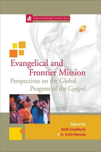[9781506476001] Evangelical and Frontier Mission Perspectives on the Global Progress of the Gospel 