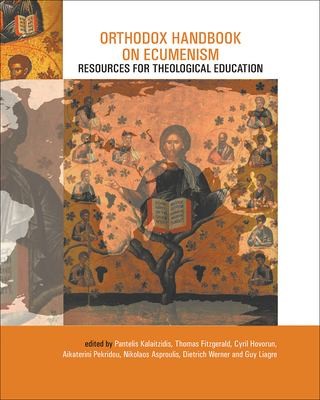 [9781506477589] Orthodox Handbook on Ecumenism