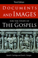[9781451494372] Documents and Images for the Study of the Gospels